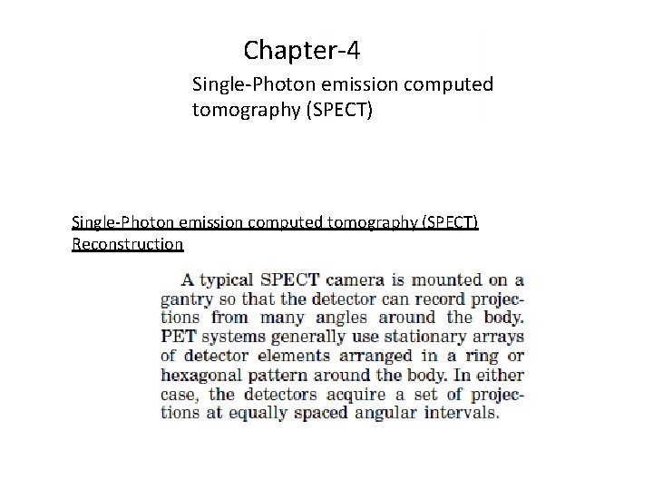 Chapter-4 Single-Photon emission computed tomography (SPECT) Reconstruction 