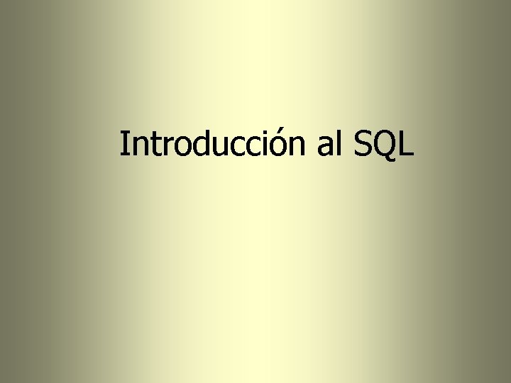 Introducción al SQL 