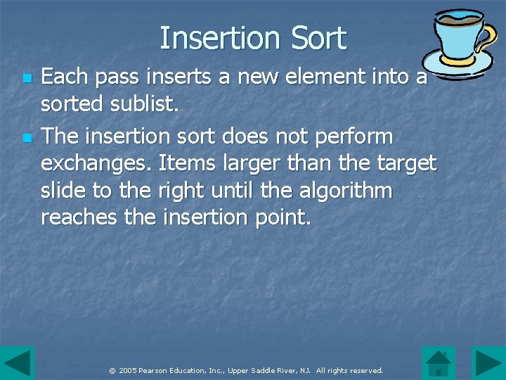 Insertion Sort n n Each pass inserts a new element into a sorted sublist.