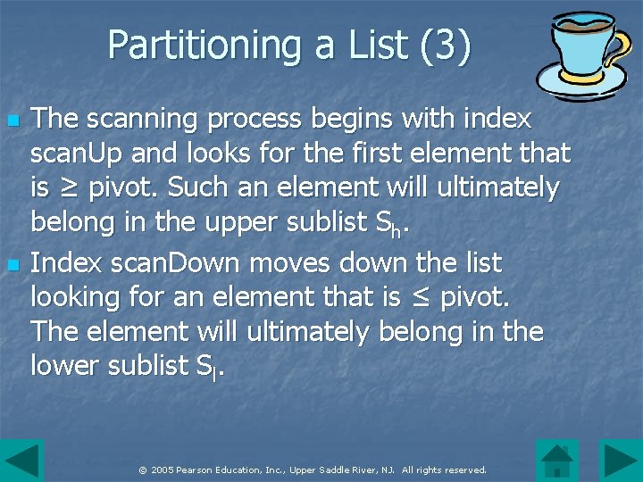 Partitioning a List (3) n n The scanning process begins with index scan. Up