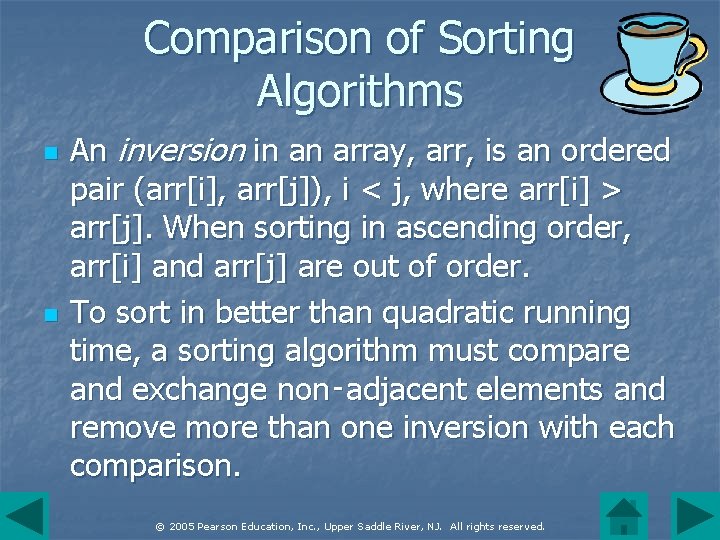 Comparison of Sorting Algorithms n n An inversion in an array, arr, is an