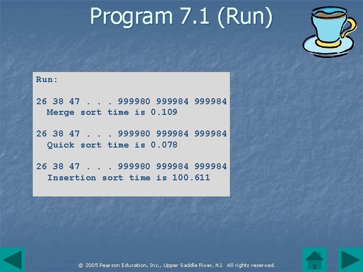 Program 7. 1 (Run) Run: 26 38 47. . . 999980 999984 Merge sort