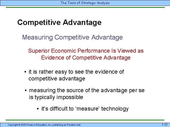 The Tools of Strategic Analysis Competitive Advantage Measuring Competitive Advantage Superior Economic Performance Is The Tools of Strategic Analysis Competitive Advantage Measuring Competitive Advantage Superior Economic Performance Is