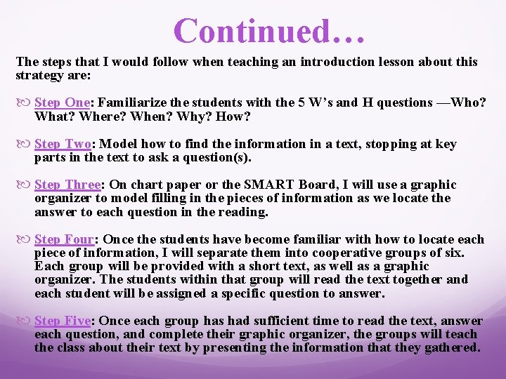 Continued… The steps that I would follow when teaching an introduction lesson about this