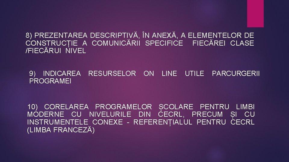 8) PREZENTAREA DESCRIPTIVĂ, ÎN ANEXĂ, A ELEMENTELOR DE CONSTRUCȚIE A COMUNICĂRII SPECIFICE FIECĂREI CLASE