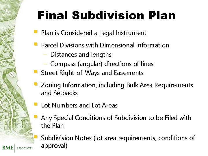 Final Subdivision Plan § § Plan is Considered a Legal Instrument Parcel Divisions with