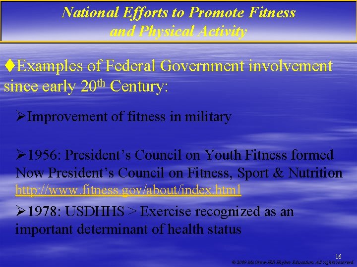 National Efforts to Promote Fitness and Physical Activity t. Examples of Federal Government involvement