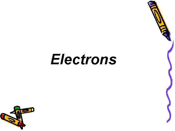 Electrons 