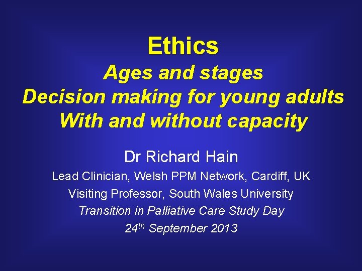 Ethics Ages and stages Decision making for young