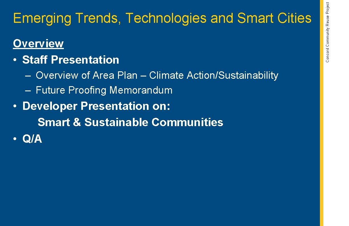 Overview • Staff Presentation – Overview of Area Plan – Climate Action/Sustainability – Future