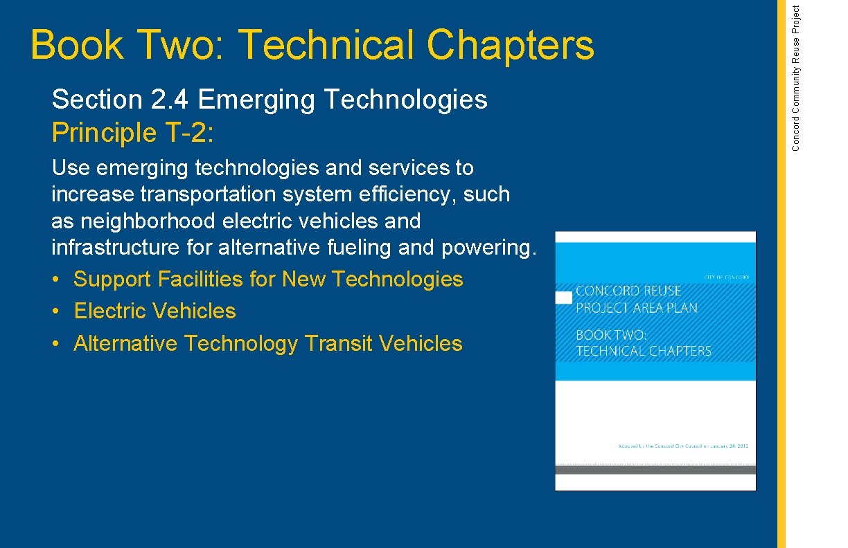 Section 2. 4 Emerging Technologies Principle T-2: Use emerging technologies and services to increase