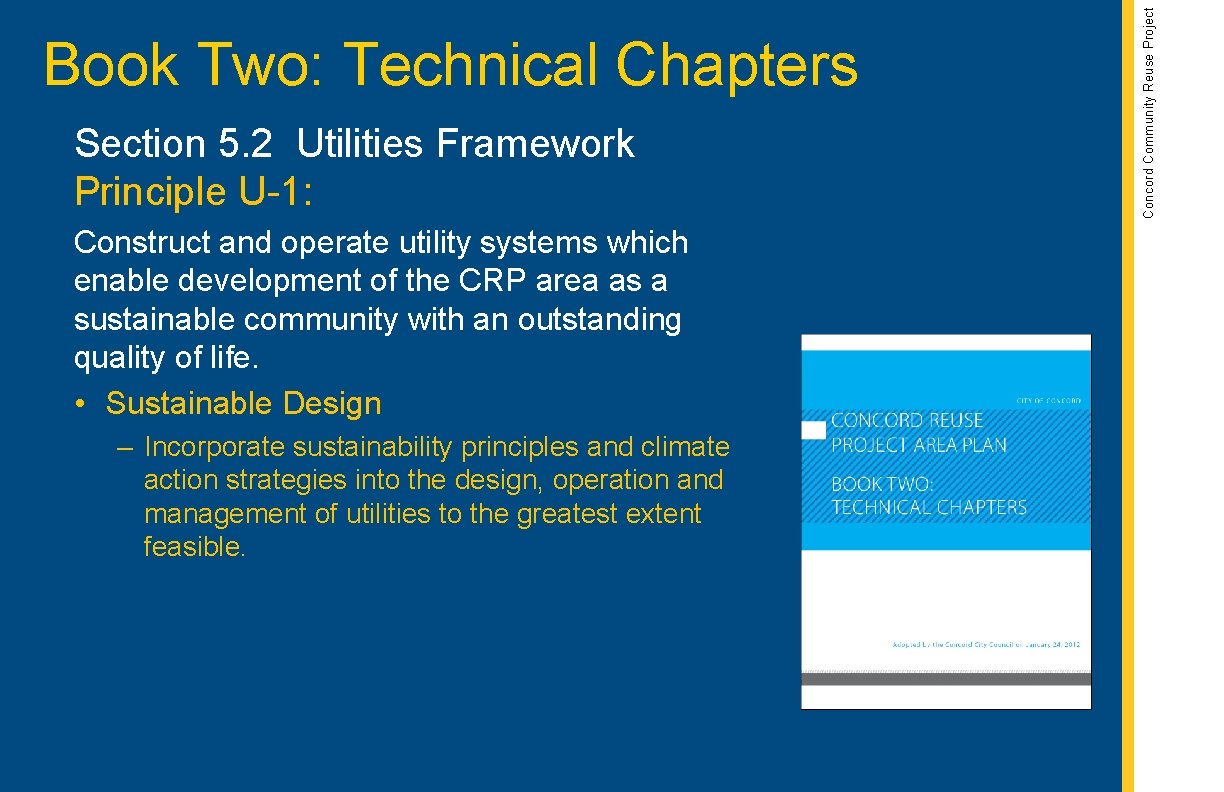 Section 5. 2 Utilities Framework Principle U-1: Construct and operate utility systems which enable