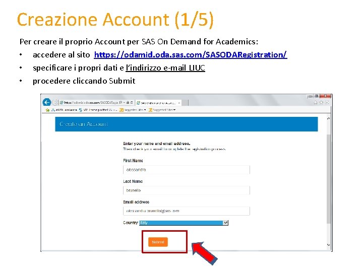 Creazione Account (1/5) Per creare il proprio Account per SAS On Demand for Academics: