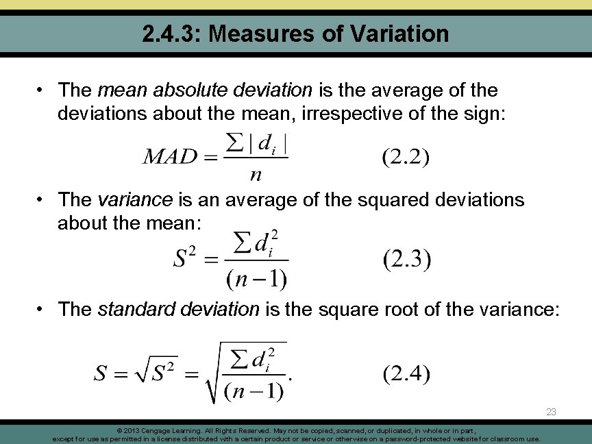 2. 4. 3: Measures of Variation • The mean absolute deviation is the average