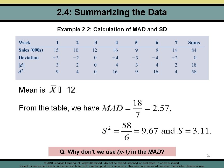 2. 4: Summarizing the Data Example 2. 2: Calculation of MAD and SD Mean