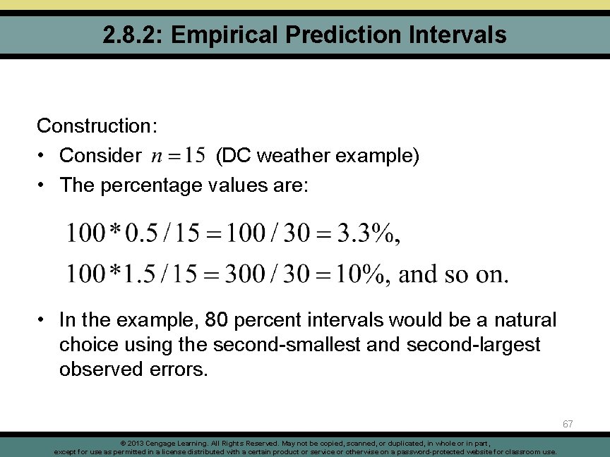 2. 8. 2: Empirical Prediction Intervals Construction: • Consider (DC weather example) • The