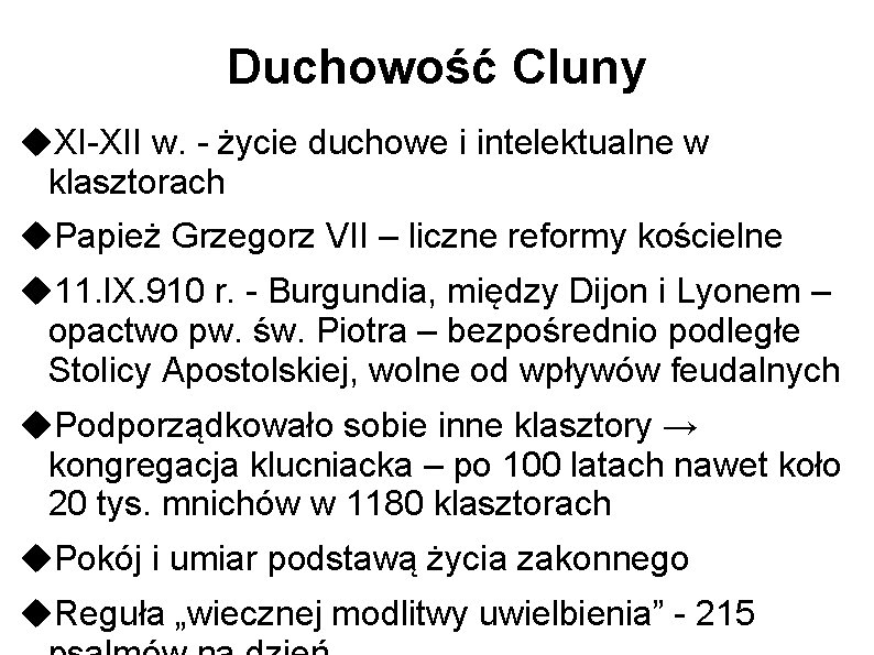 Duchowość Cluny XI-XII w. - życie duchowe i intelektualne w klasztorach Papież Grzegorz VII