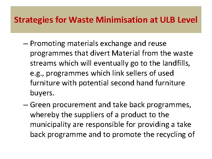 Strategies for Waste Minimisation at ULB Level – Promoting materials exchange and reuse programmes