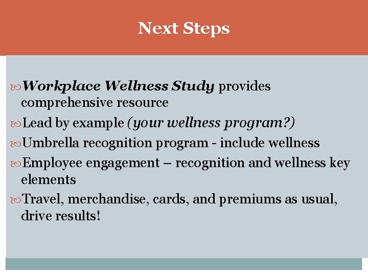 Next Steps Workplace Wellness Study provides comprehensive resource Lead by example (your wellness program?