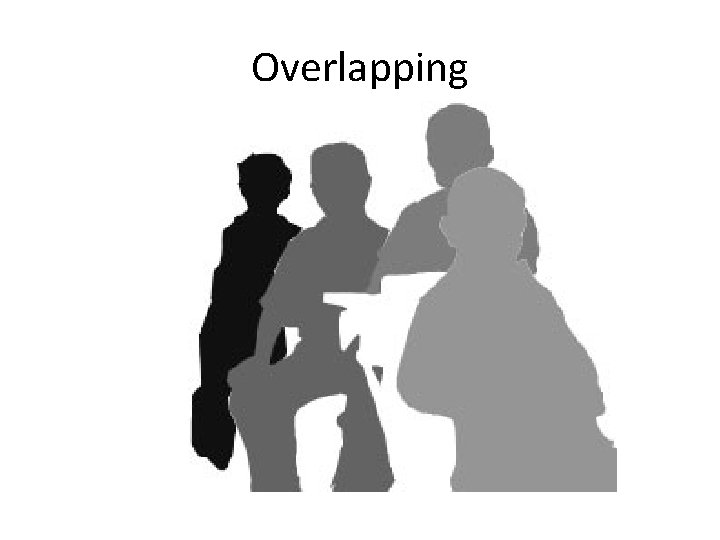 Overlapping Overlapping