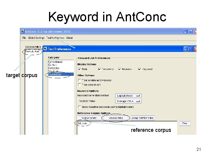 Keyword in Ant. Conc target corpus reference corpus 21 