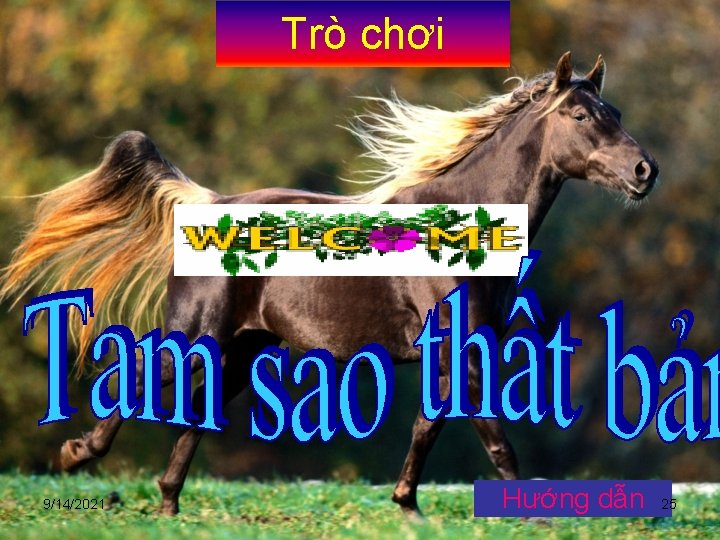 Trò chơi 9/14/2021 Hướng dẫn 25 