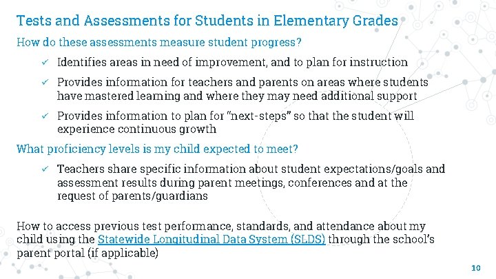 Tests and Assessments for Students in Elementary Grades How do these assessments measure student