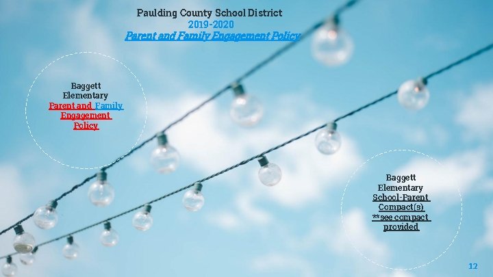 Paulding County School District 2019 -2020 Parent and Family Engagement Policy Baggett Elementary School-Parent