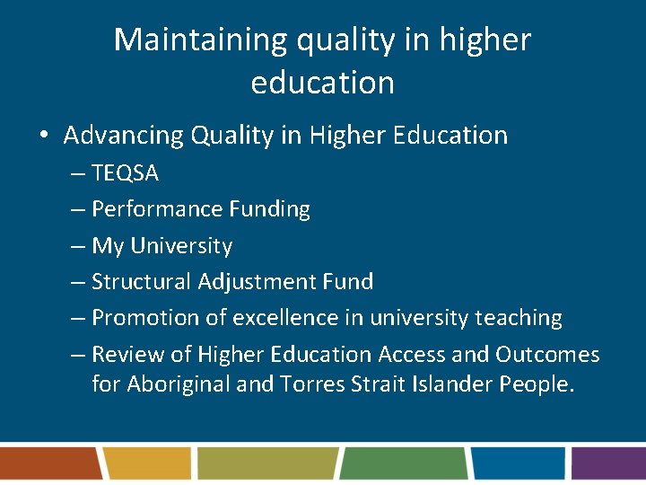 Maintaining quality in higher education • Advancing Quality in Higher Education – TEQSA –