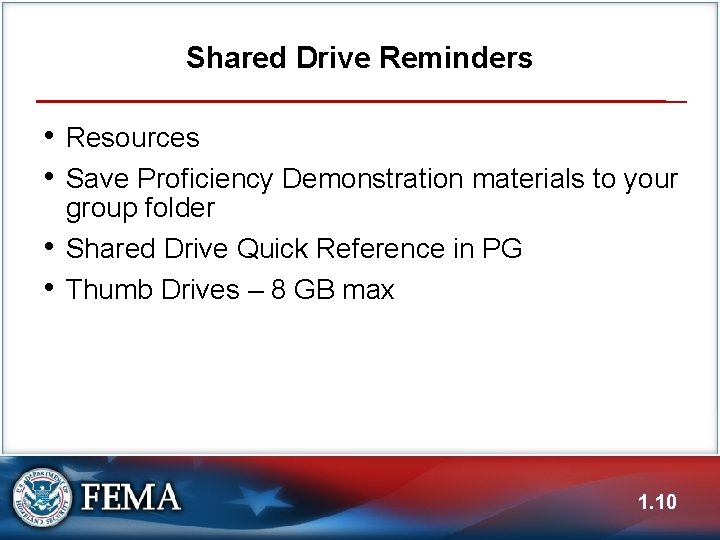 Shared Drive Reminders • Resources • Save Proficiency Demonstration materials to your • • Shared Drive Reminders • Resources • Save Proficiency Demonstration materials to your • •
