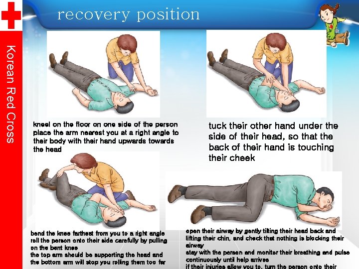 recovery position Korean Red Cross kneel on the floor on one side of the