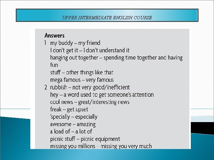 UPPER INTERMEDIATE ENGLISH COURSE 