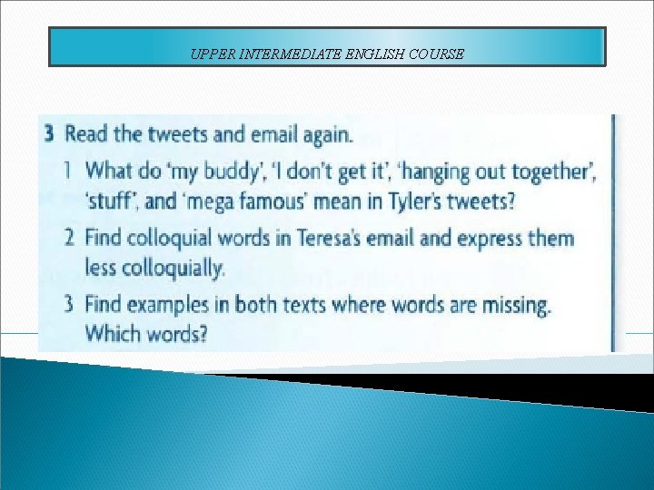 UPPER INTERMEDIATE ENGLISH COURSE 