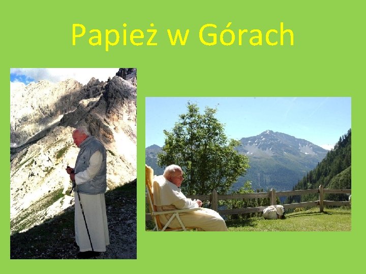 Papież w Górach 