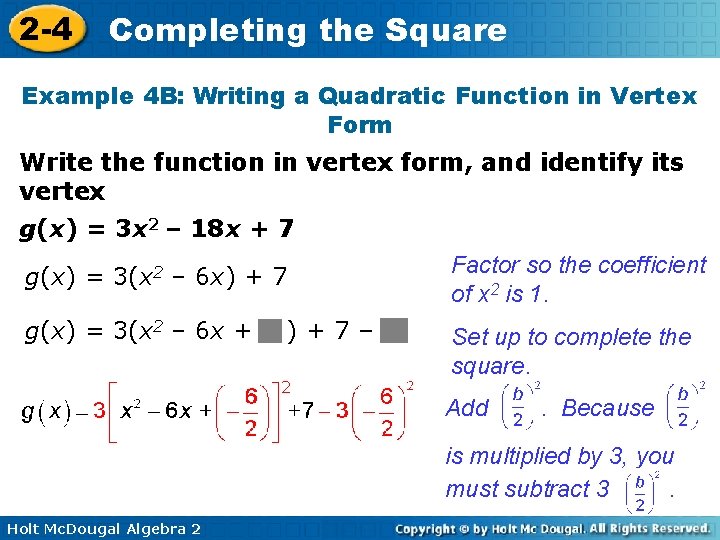 2 -4 Completing the Square Example 4 B: Writing a Quadratic Function in Vertex