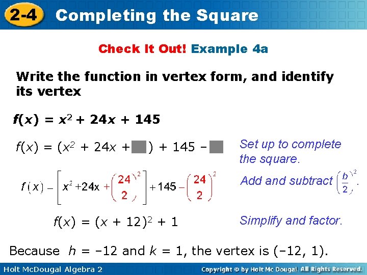 2 -4 Completing the Square Check It Out! Example 4 a Write the function