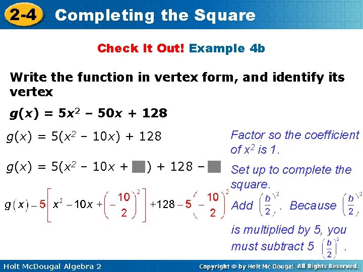 2 -4 Completing the Square Check It Out! Example 4 b Write the function