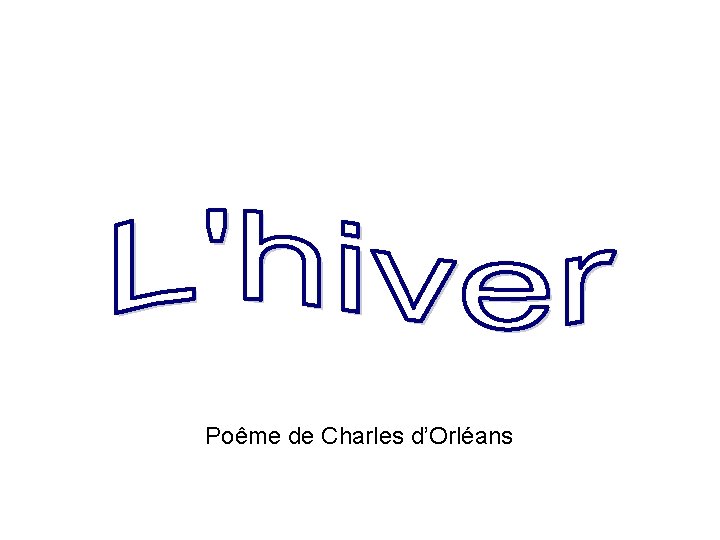 Poême de Charles d’Orléans 