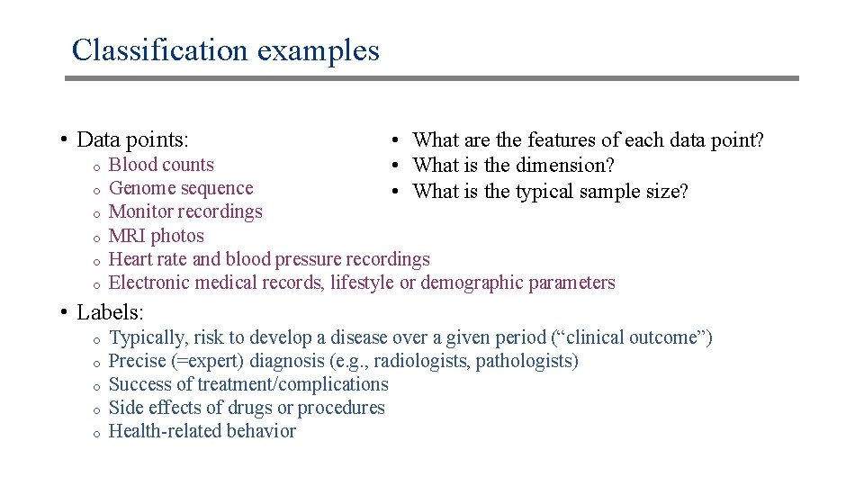 Classification examples • Data points: o o o • What are the features of