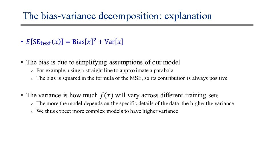 The bias-variance decomposition: explanation • 