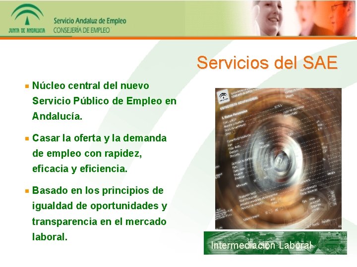 Servicios del SAE Núcleo central del nuevo Servicio Público de Empleo en Andalucía. Casar
