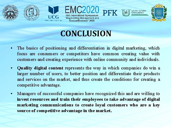 CONCLUSION • The basics of positioning and differentiation in digital marketing, which focus are
