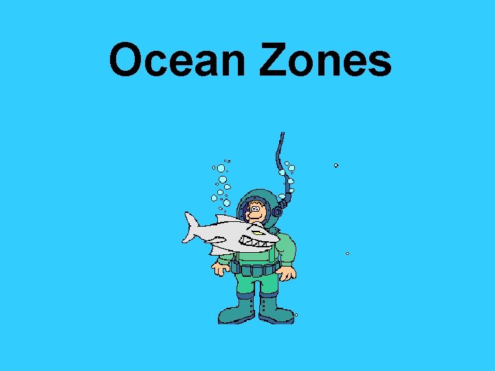 Ocean Zones 