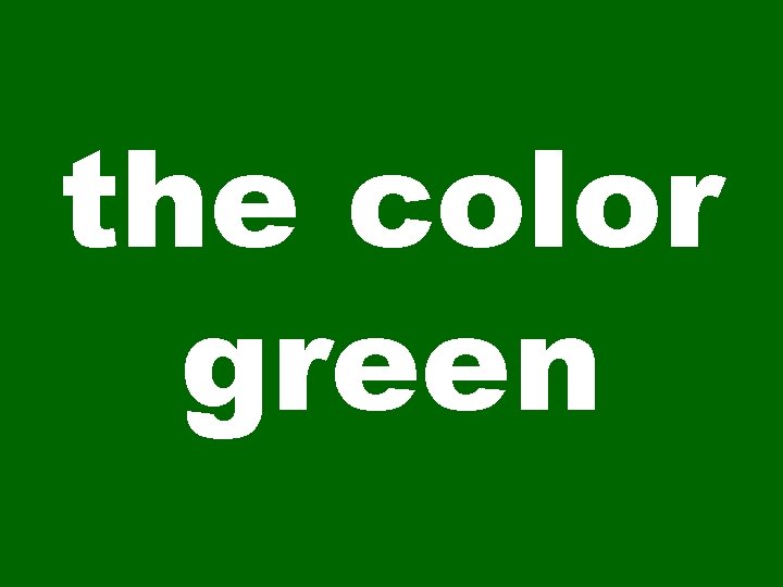 the color green 