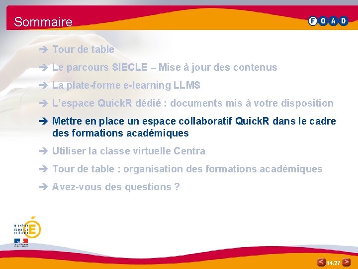 Sommaire è Tour de table è Le parcours SIECLE – Mise à jour des