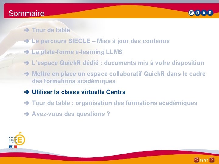 Sommaire è Tour de table è Le parcours SIECLE – Mise à jour des