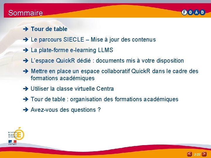 Sommaire è Tour de table è Le parcours SIECLE – Mise à jour des