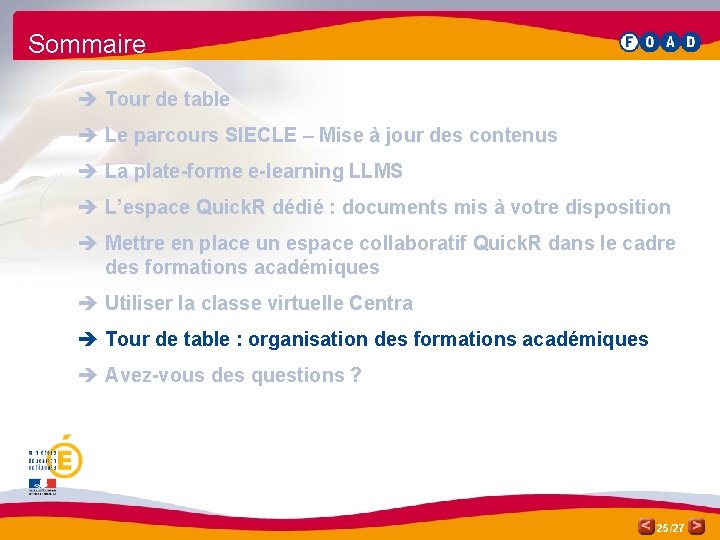 Sommaire è Tour de table è Le parcours SIECLE – Mise à jour des