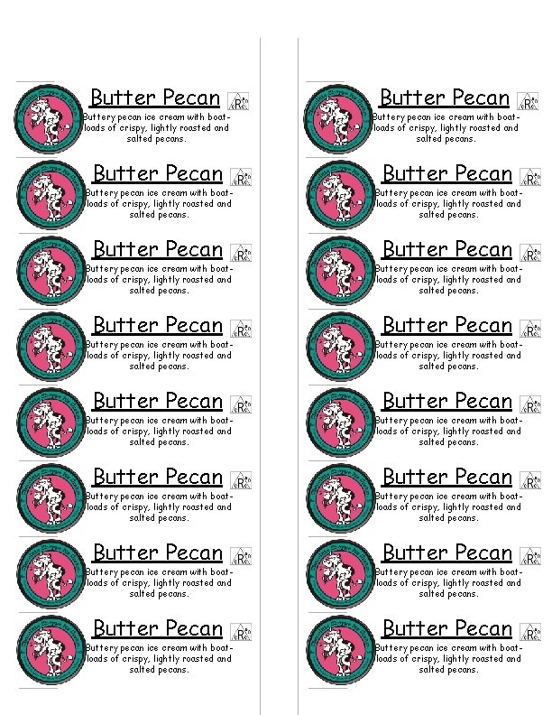 Butter Pecan Butter Pecan Buttery pecan ice cream with boatloads of crispy, lightly roasted