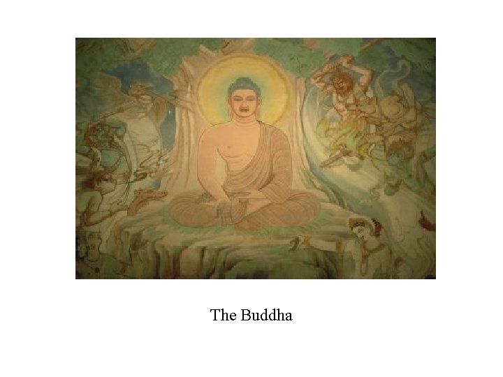 The Buddha 